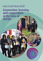 Inter Faith Week 2020: Connection, learning and cooperation at the time of COVID